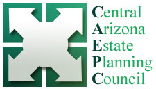 Central Arizona Estate Planning Council